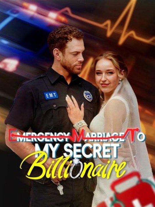 Emergency Marriage To My Secret Billionaire-(2026) - FULL ENGSUB | Reelshort Hot HD
