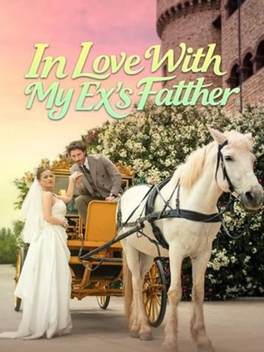 In Love With My Ex's Father #englishsub #fullmovie-(2026) - FULL ENGSUB | Reelshort Hot HD