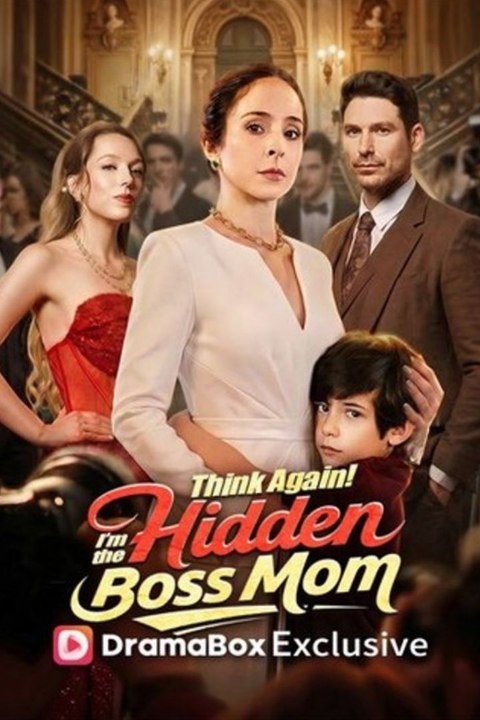 Think Again! I'm the Hidden Boss Mom - Full HD