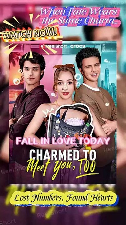 🍊 Charmed to Meet You Too [Eng Sub] - When Fate Uses Crocs Charms to Find True Love! | Dailymotion #ReelShort | Full Short Drama | English Sub 2026 [Full Movie]