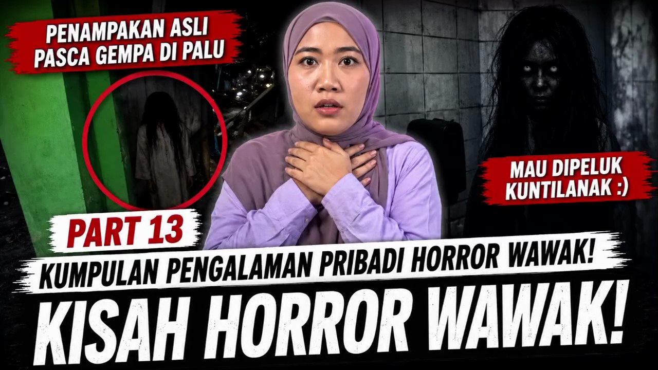 ADA VIDEO DAN FOTO PENAMPAKAN ASLI LHOO :) - KISAH HORROR WAWAK PART 13