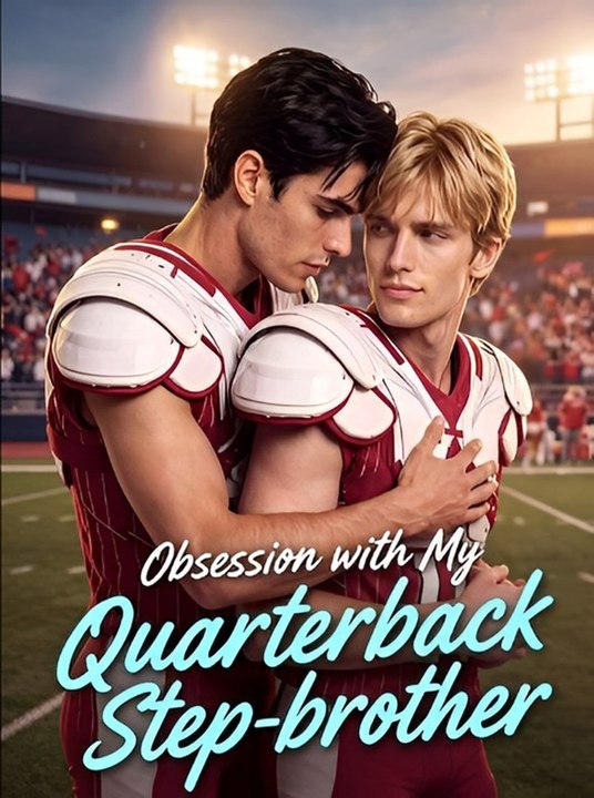 Watch Obsession with My Quarterback Step Brother Short English: Complete Full EPS