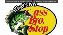 Funny Word Car Stickers That's My Ass Bro Stop Sticker Pack Exterio... -- Top Rated 2026 | Buy Now!