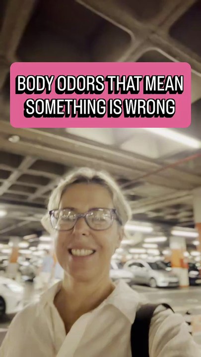 BODY ODORS THAT MEAN SOMETHING IS WRONG