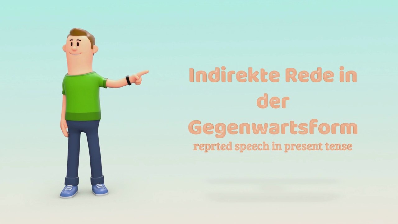Indirekte Rede in der Gegenwartsform