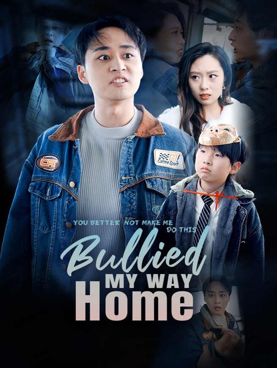 Bullied My Way Home | Full Short Drama | English Sub 2026