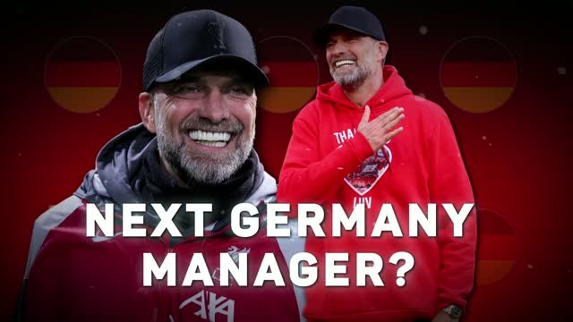 Why Germany want Jurgen Klopp