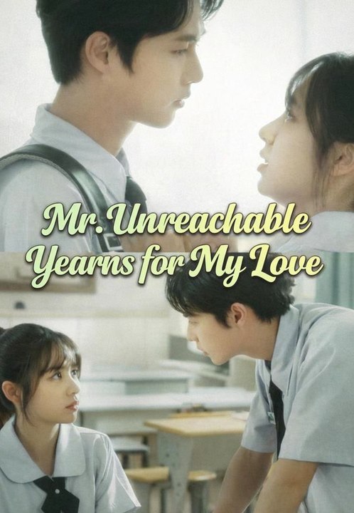 Mr. Unreachable Yearns for My Love | Full Short Drama | English Sub 2026