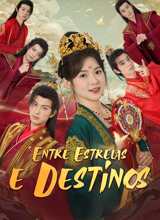 Entre Estrelas e Destinos Série Completa