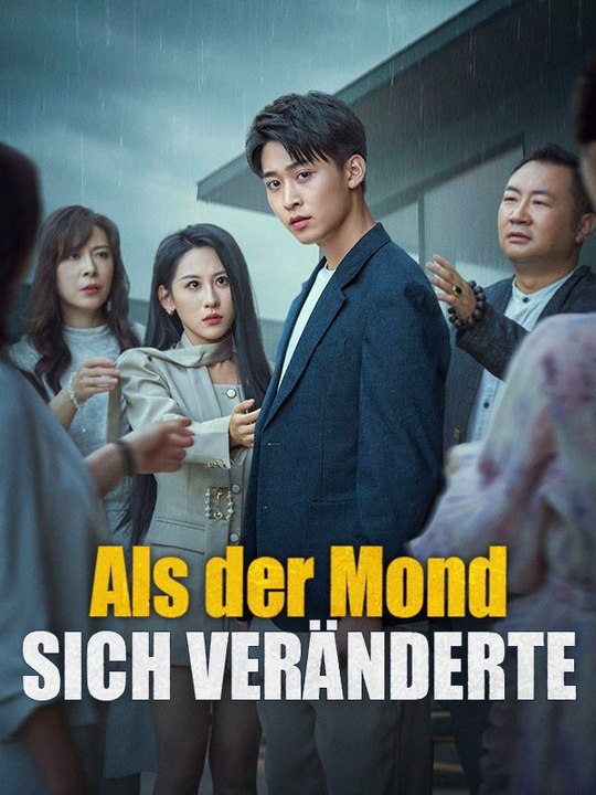 Als der Mond sich veränderte Ganze Folge