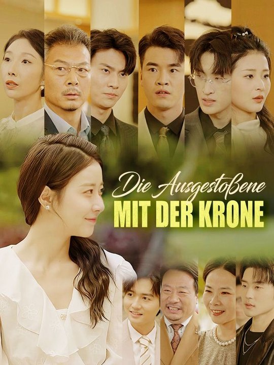 Die Ausgestoßene mit der Krone Ganze Folge