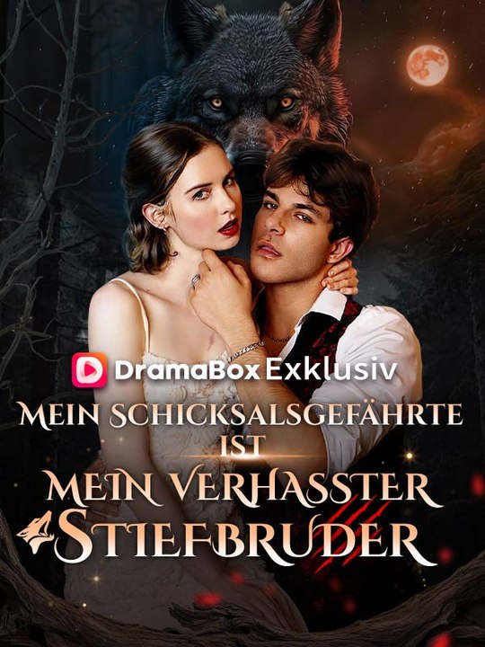 Mein Schicksalsgefährte ist mein verhasster Stiefbruder Ganze Folge
