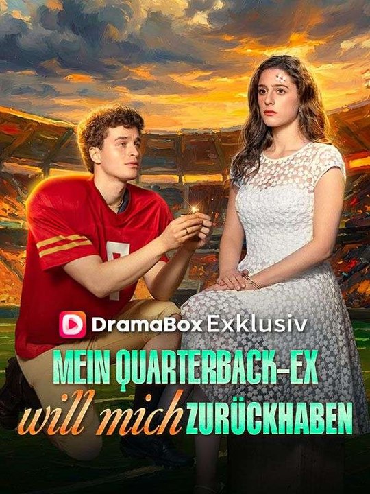 Mein Quarterback-Ex will mich zurückhaben Ganze Folge