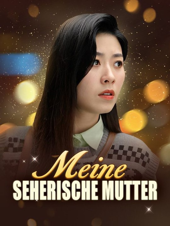 Meine seherische Mutter Ganze Folge