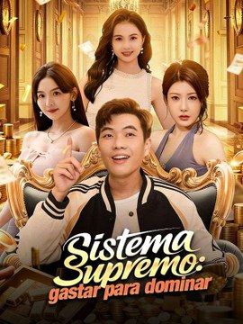 Sistema Supremo: gastar para dominar serie completa