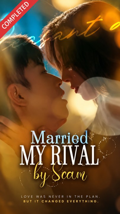 Married My Rival by Scam Drama