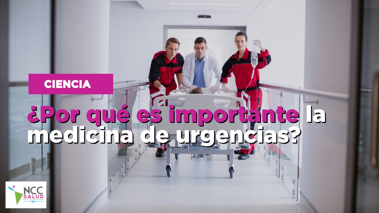 ¿Por qué es importante la medicina de urgencias?