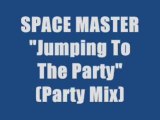 SPACE MASTER - Jumping To The Party (maxi version)