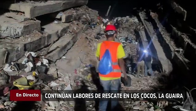 La Guaira | Rescatistas nacionales e internacionales continúan labores de rescate en Los Cocos