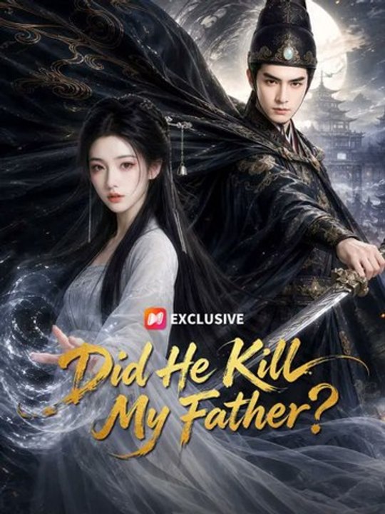 Did He Kill My Father - All Episodes