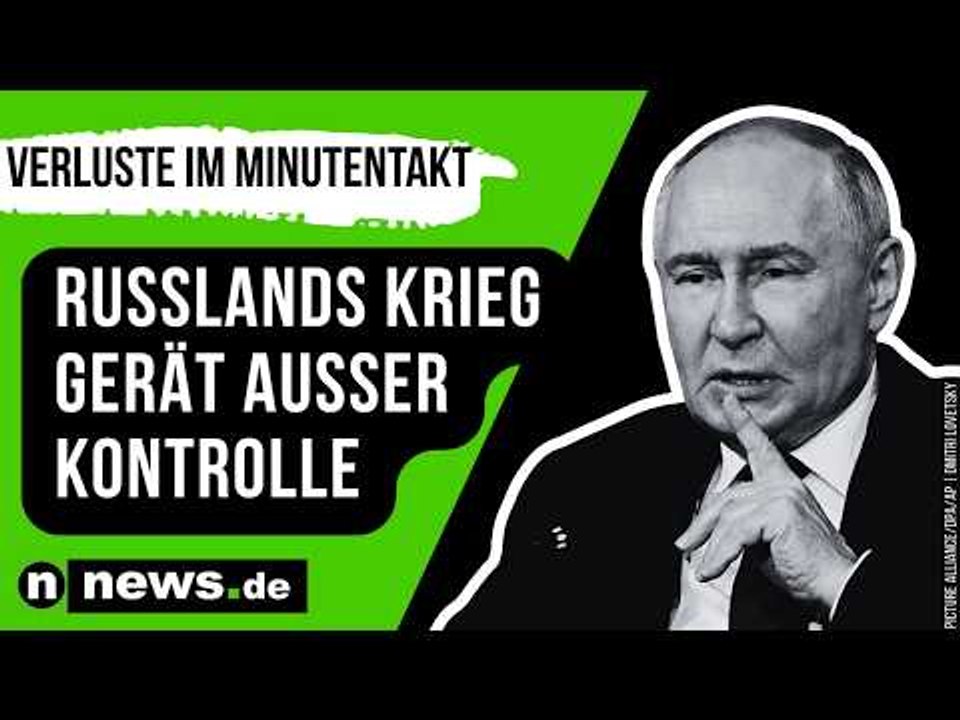 Wladimir Putin: Verluste im Minutentakt - Russlands Krieg gerät außer Kontrolle