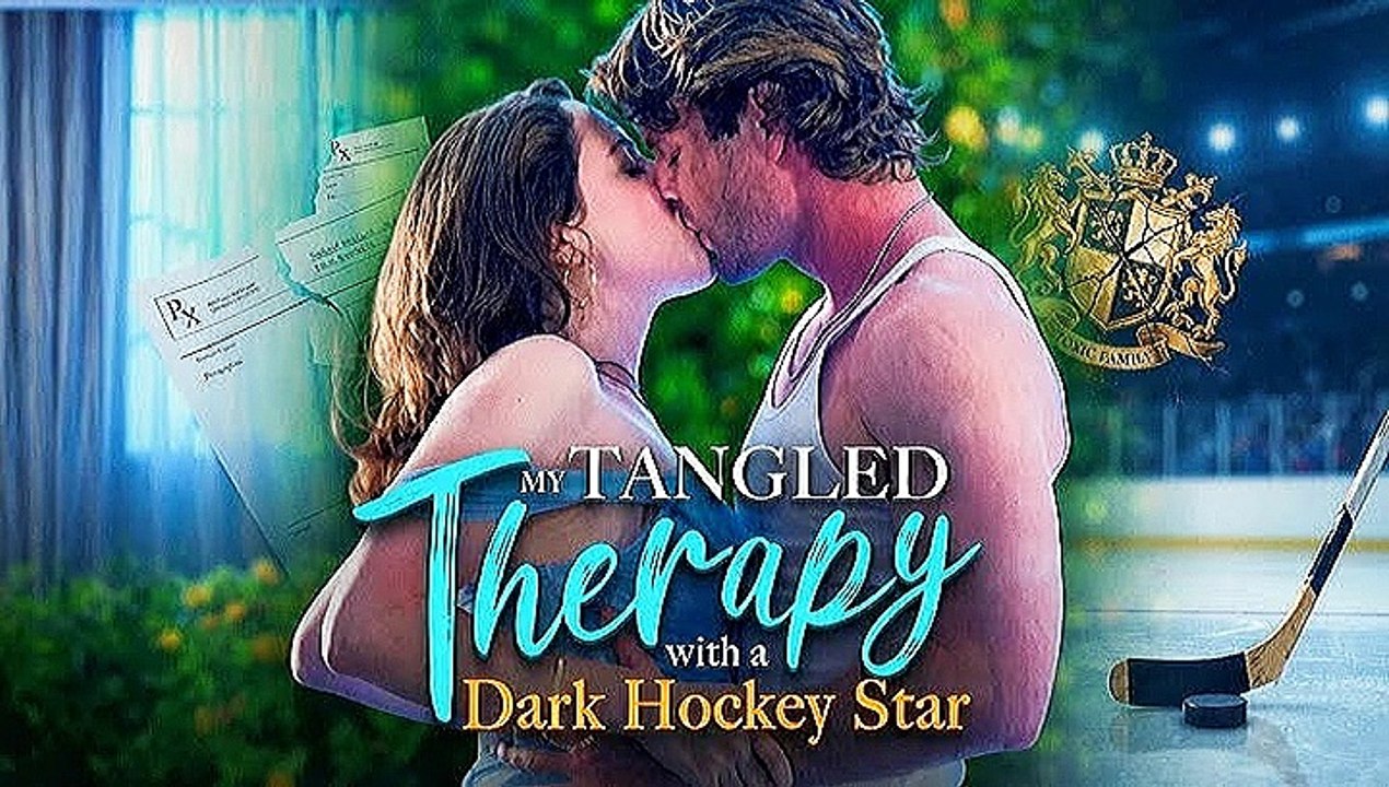 My Tangled Therapy with a Dark Hockey Star (WaTch Full) Online