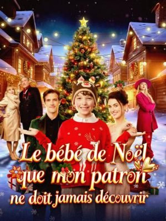 Le bébé de Noël que mon patron ne doit jamais découvrir film complet
