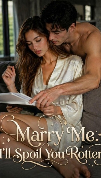 Marry Me, I'll Spoil You Rotten - Full EP (ENGSUB) | Billionaire Romance #ASM