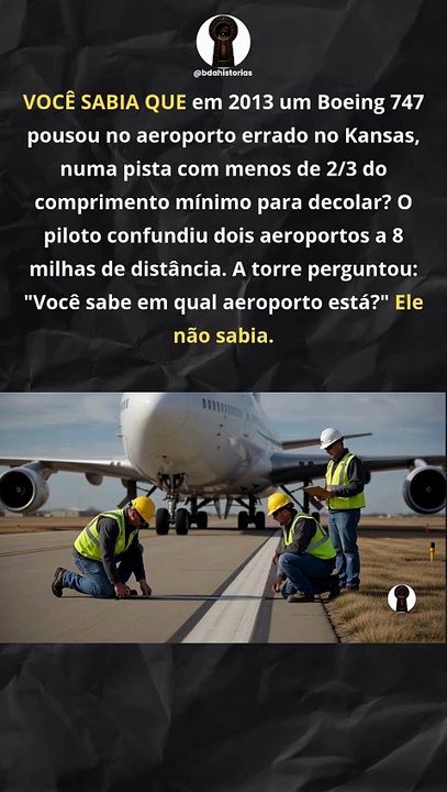 O Boeing 747 que pousou no aeroporto errado