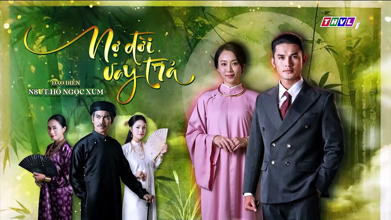 Nợ Ðời Vay Trả Tập 48 - Phim THVL1