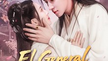 [Doblado]El General se rinde ante el Amor | Full 47 Eps SD Drama 2026