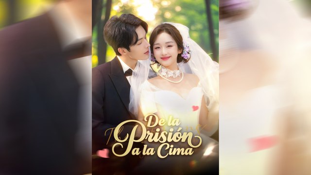 De la Prisión a la Cima Drama Completo 84 Episodios Español SD NITRO REALMS
