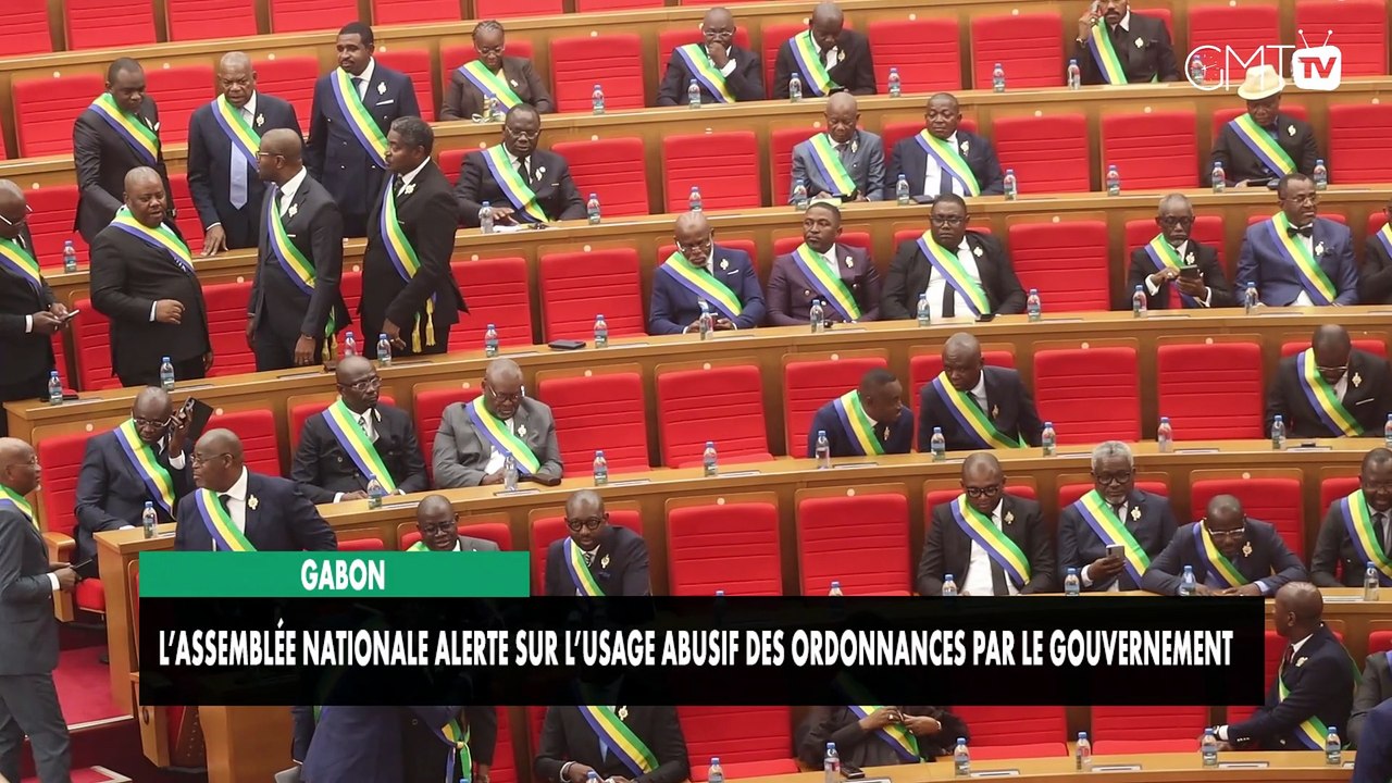 [#Reportage] Gabon : l’Assemblée nationale alerte sur l’usage abusif des ordonnances par le gouvernement