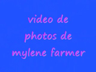 Video de photo de Myléne Farmer