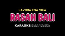 LAVORA ft ENA VIKA - Karaoke Nada Wanita [ RASAH BALI ]