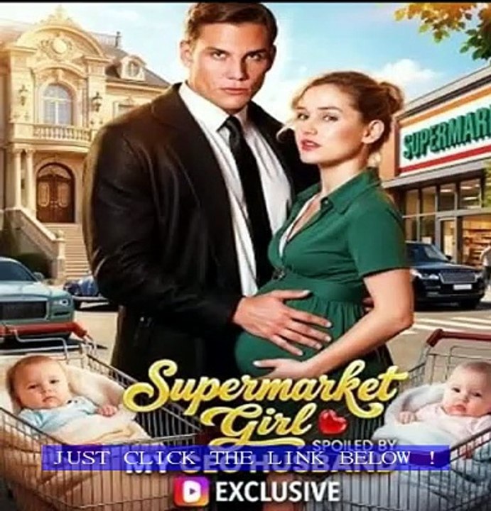 Supermarket Girl: Spoiled by My CEO Husband The Girl Who Worked at a Supermarket. The CEO Who Spoiled Her. Supermarket Girl. Full Episode English Sub - DramaWave