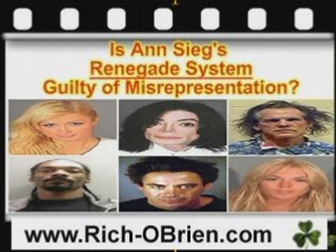 Is Ann Siegs Renegade System Guilty of Misrepresentation?