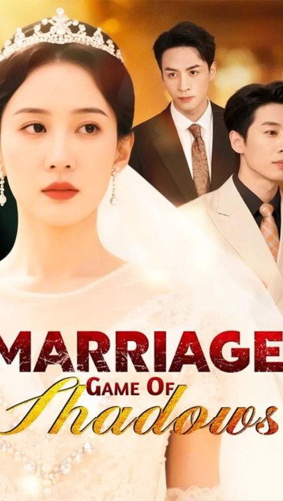 Marriage Game of Shadows ENGSUB Billionaire Romance
