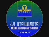 JJ Romero - Mexico (Romero Goin' to DF Mix)