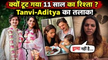 Ghum Hai Kisikey Actress Tanvi Thakkar का Divorce! 11 Years बाद Aditya Kapadia से क्यों हुई Separate