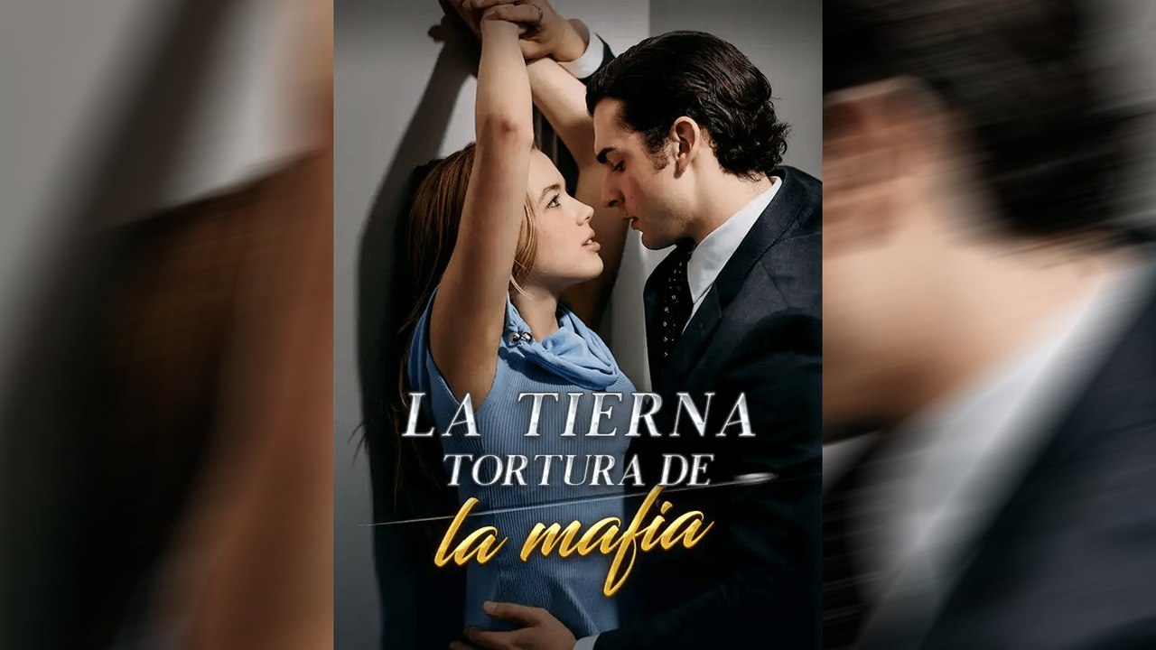 La Tierna Tortura de la Mafia | Serie Completa | Short Drama Español | TRAGIC ROMANCE