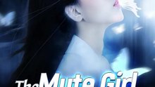 The Mute Girl I Lost | Serie Completa | Short Drama Español