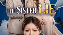 The Sister Lie | Serie Completa | Short Drama Español