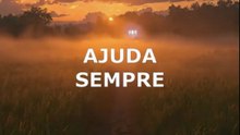 AJUDA SEMPRE