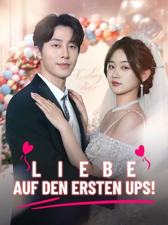 Liebe auf den ersten Ups! Ganze Folge