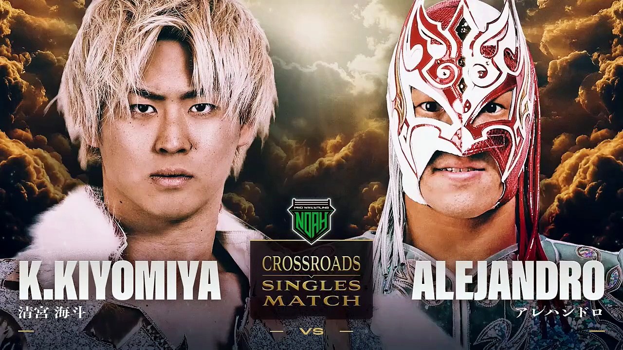 Kaito Kiyomiya vs. Alejandro - CROSSROADS Special Singles Match: NOAH LEGACY RISE 2026 (7/5/2026)