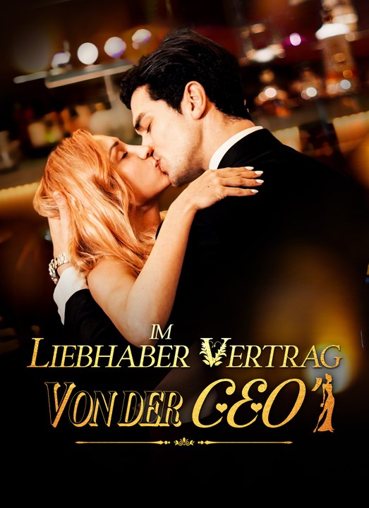 Liebhaber im Vertrag von der CEO | Full 72 Eps SD Drama 2026