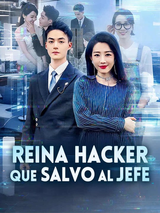 Reina Hacker que Salvo al Jefe | Serie Completa | Short Drama Español