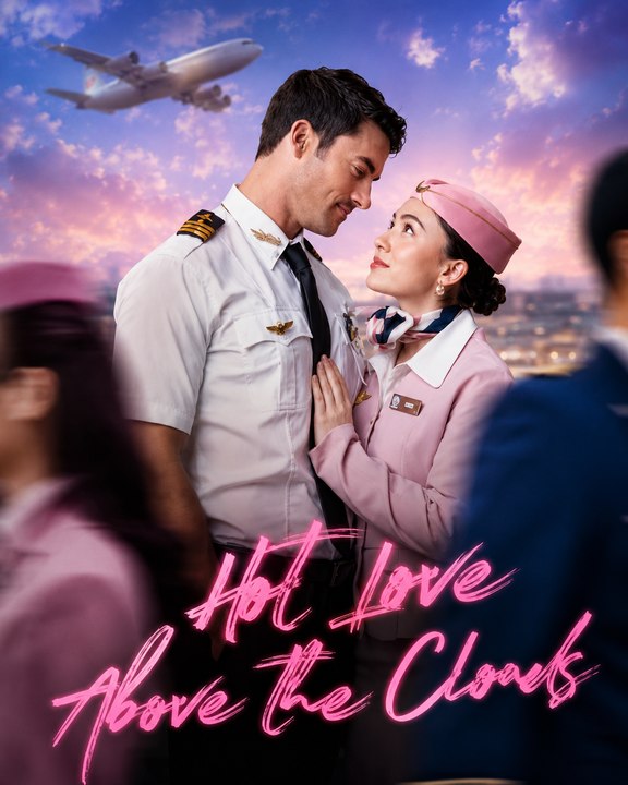 Hot Love Above the Clouds - Aviation Romance Drama - ENGSUB