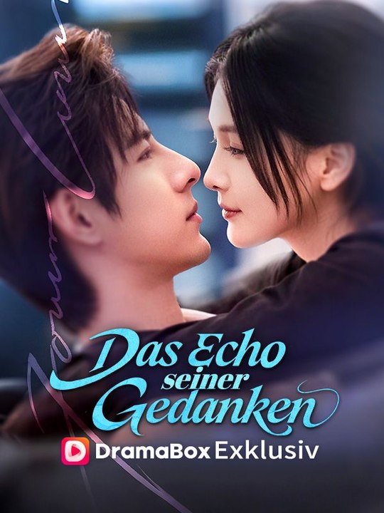 Das Echo seiner Gedanken | Das Minidrama | Delust Language